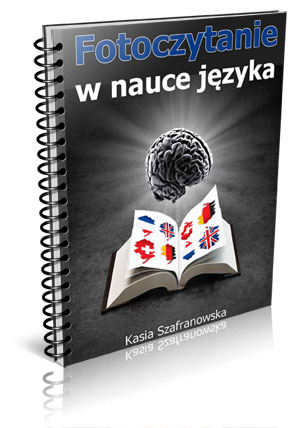 Czytanie fotograficzne (fotoczytanie) w nauce języka obcego - raport