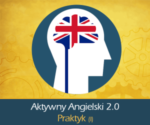 Aktywny Angielski Praktyk (I)